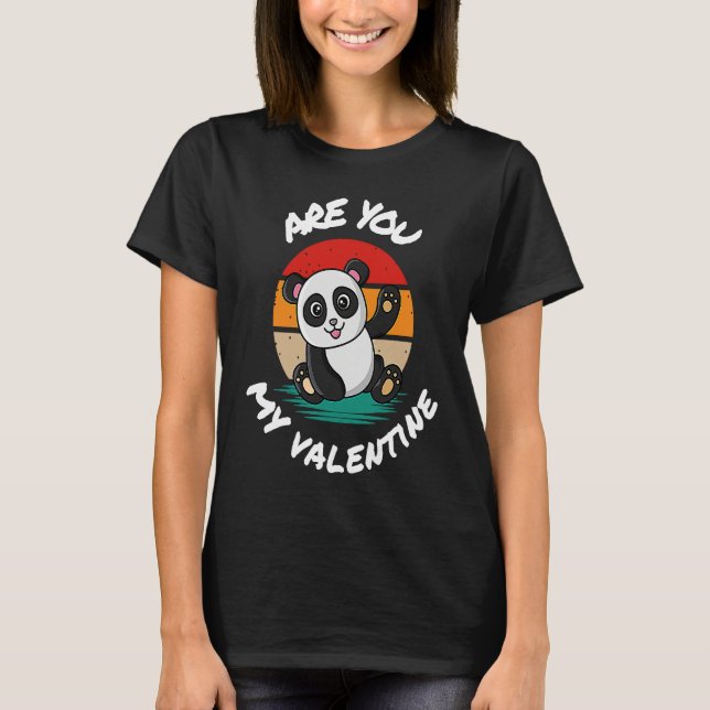 Camiseta Are You My Valentine Panda  Cute  Valentines Day (Frente)
