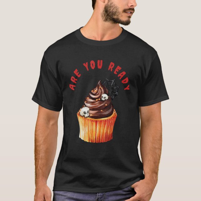 Camiseta Are You Ready For A Cupcake on Halloween_1 (Frente)