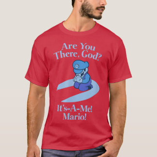Camiseta Are you there god it a me 