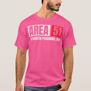 Camiseta Área 51 Pessoal Autorizado Apenas Engraçado Ufo Al