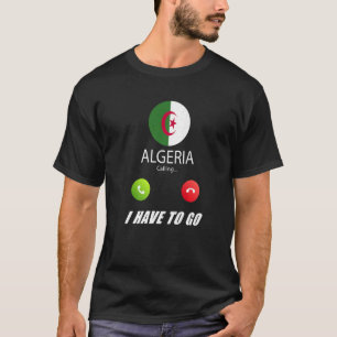 Camiseta Argélia Flag Souvenir Argélia Está Ligando Para Ca