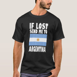 Camiseta Argentina Flag Design Se perdido me envie para Arg