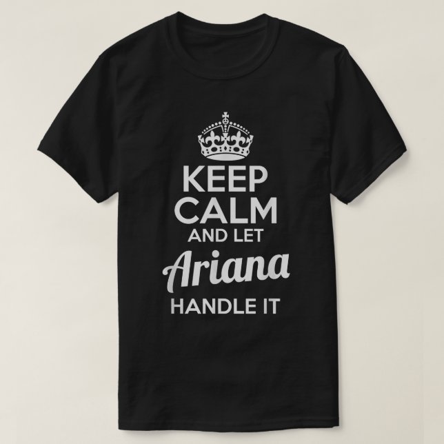 Camiseta Ariana mantém calma e deixa Ariana lidar com isso  (Frente do Design)