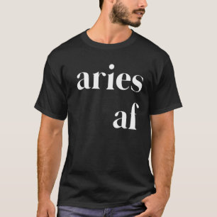 Camiseta Aries AF Womens Mens Engraçado Astrologia Zodiac B