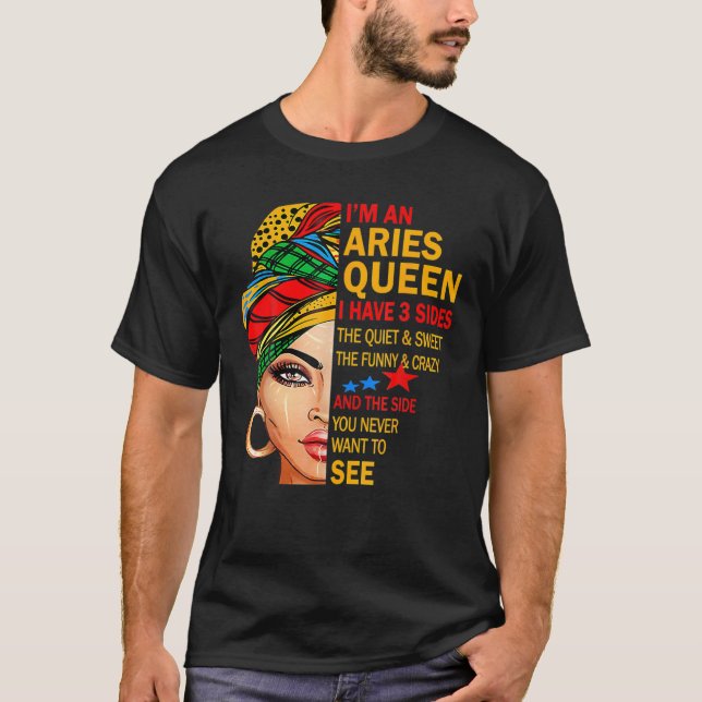 Camiseta Aries Queen I Tem 3 Lados Engraçado Ari Cute Ari (Frente)