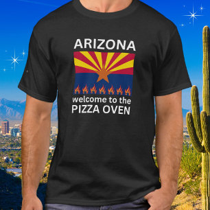 Camiseta Arizona Bem-vindo às Chamas Forno de Pizza