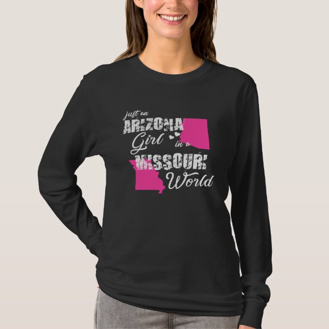 Camiseta Arizona  Just an Arizona girl in a Missouri (Frente)