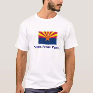 Camiseta Arizona - Nativo. Orgulhoso. T-Shirt Patriot