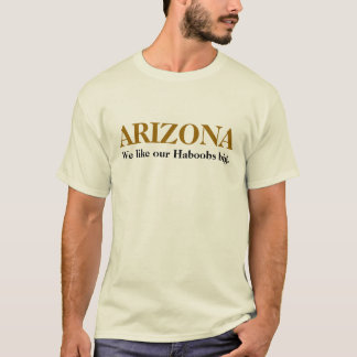 Camiseta ARIZONA - nós gostamos de nosso Haboobs grande