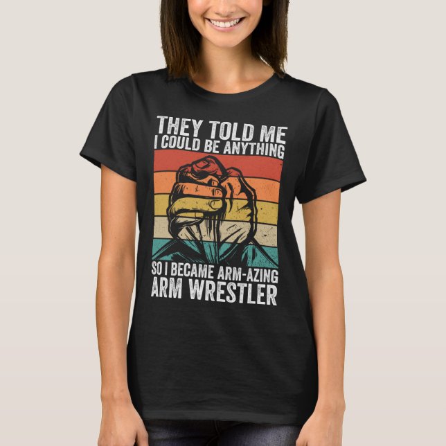 Camiseta Arm Wrestling And Arm Wrestler Contest (Frente)