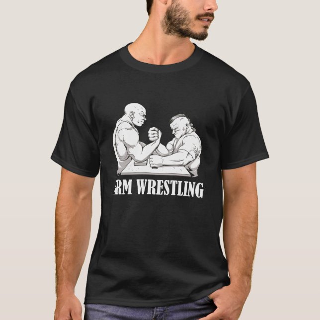 Camiseta Arm Wrestling Armwrestling Sport Arm Wrestler (Frente)
