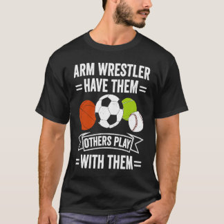 Camiseta Arm Wrestling For Arm Wrestler Wrestling Athlete C