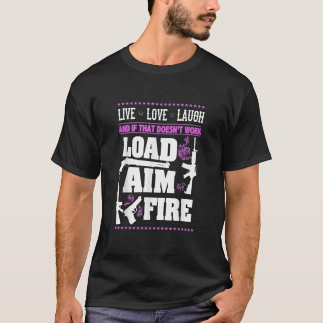 Camiseta Arma ao vivo.Ria.Amor.Carregar fogo (Frente)