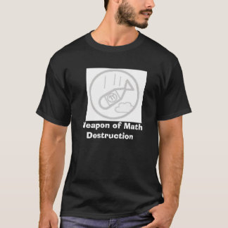 Camiseta Arma da destruição da matemática