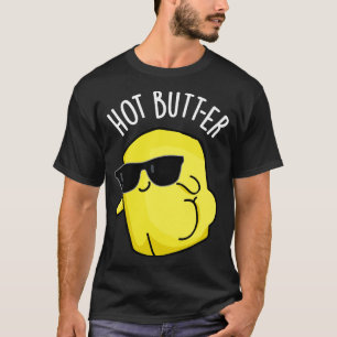 Camiseta Arma de Comida Engraçado de Manteiga Quente