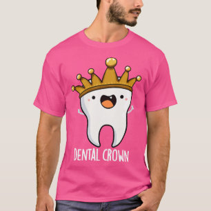 Camiseta Arma de Dente Engraçado pela Coroa Dental