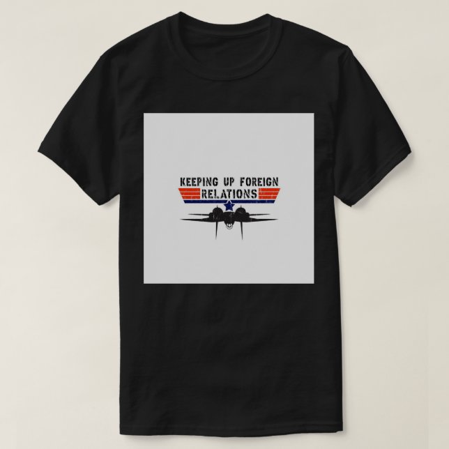 Camiseta Arma Superior - Manutenção das Relações Exteriores (Frente do Design)