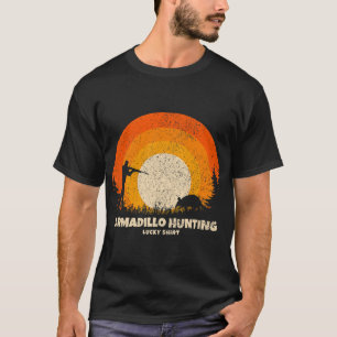 Camiseta Armadillo Hunter Lucky Charm Armadillo Hunting