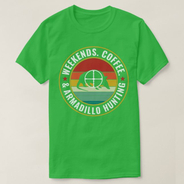 Camiseta Armadillo Hunter Weekends Café e Armadillo Hun (Frente do Design)
