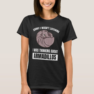 Camiseta Armadillos Desculpe-me por ouvir sobre uma