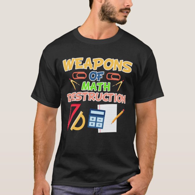 Camiseta Armas da escola dos matemáticos da destruição da (Frente)