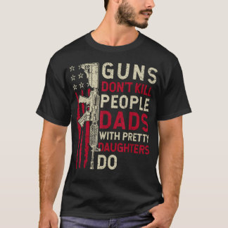 Camiseta Armas Não Matam Pessoas Pais Com Filha Bonita