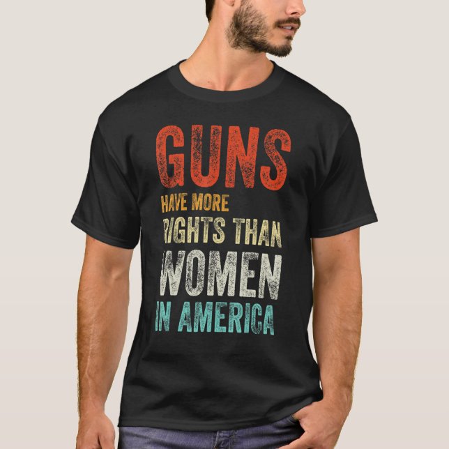 Camiseta Armas Têm Mais Direitos Que Mulheres Na América 2 (Frente)
