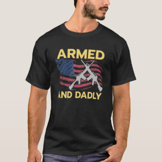 Camiseta Armed and Dadly USA Flag American Flag Dad Pun