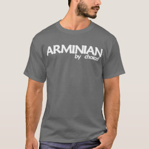 Camiseta Arminian pela escolha! T escuro
