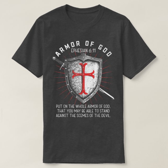 Camiseta Armor De Deus Ephesianos 617 Bíblia Verse T Christ (Frente do Design)