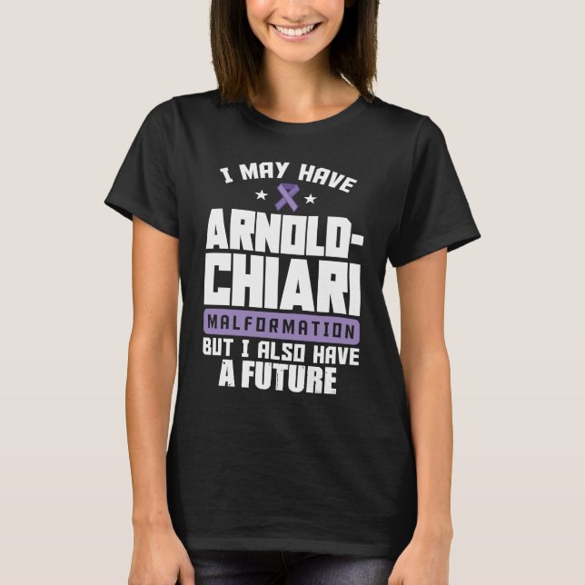 Camiseta Arnold Chiari Malformation Warrior Future Awarenes (Frente)