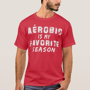 Camiseta Arobic é minha estação favorita