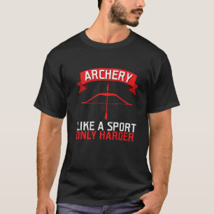 Camiseta Arqueiro Como Esporte Só Mais Difícil