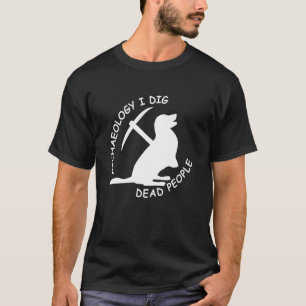 Camiseta Arqueologia Antiguária I Pessoas Morto Cachorro En