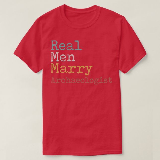 Camiseta Arqueólogo Casado Real Men (Frente do Design)