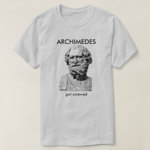 Camiseta Arquimedes estragados
