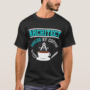 Camiseta Arquiteto Alimentado Pela Arquitetura Do Café