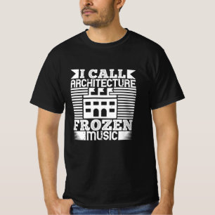 Camiseta Arquiteto - Chamo Arquitetura de Música Congelada