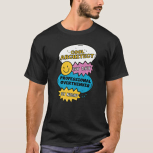 Camiseta Arquiteto Legal Durante o Dia Pensador Excessivo P