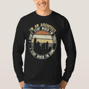 Camiseta Arquiteto Não Paro Quando Terminei Frases Gráfico