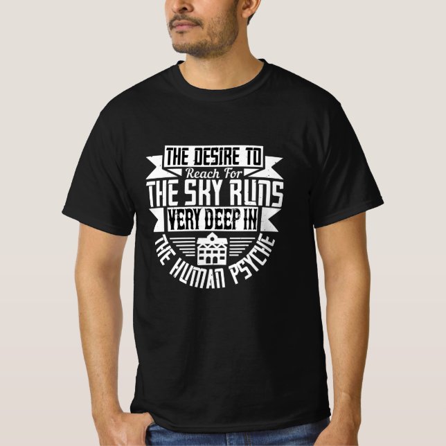 Camiseta Arquiteto - O Desejo De Atingir O Céu (Frente)