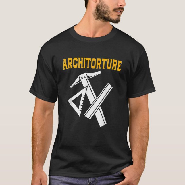 Camiseta Arquitortura Arquiteto Engraçado Estudantes de Arq (Frente)