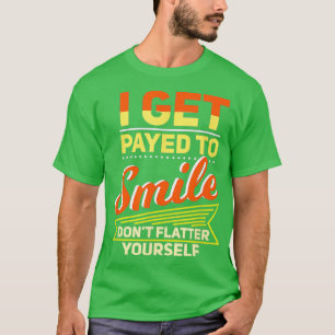 Camiseta Arranja Um Garçom Que Pagasse... Eu Sorria Engraça