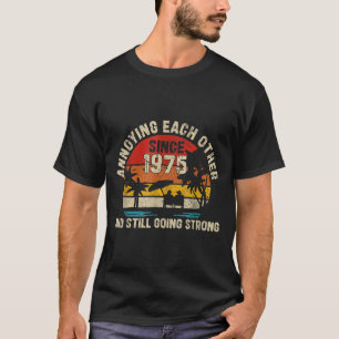 Camiseta Arranjando-Se Desde O Aniversário De 1975