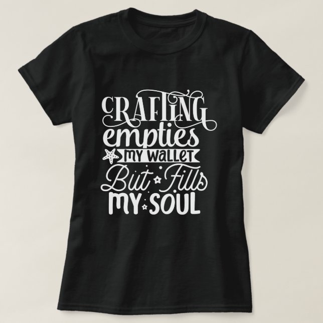 Camiseta Arranjo Esvazia Minha Carteira Mas Preenche Minha  (Frente do Design)