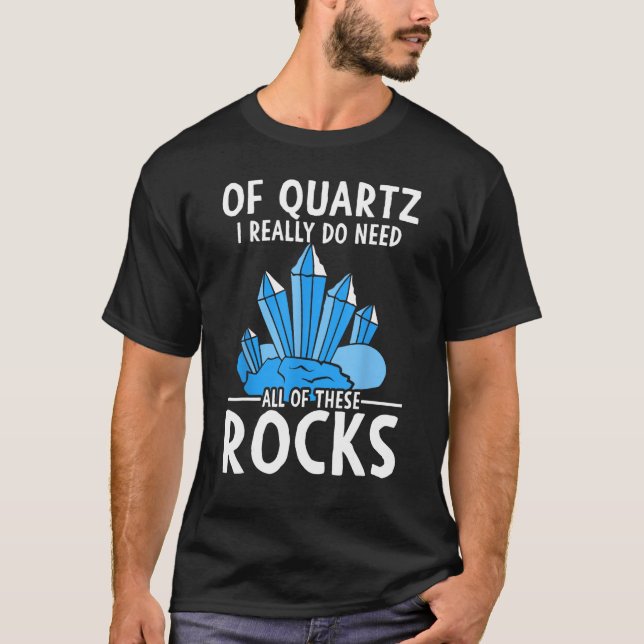Camiseta Arranque De Quartz Eu Realmente Preciso Dessas Roc (Frente)