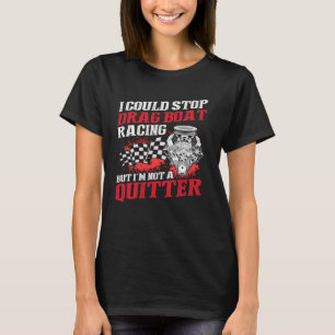 Camiseta Arraste o barco para o driver de Drag Boat e a cor