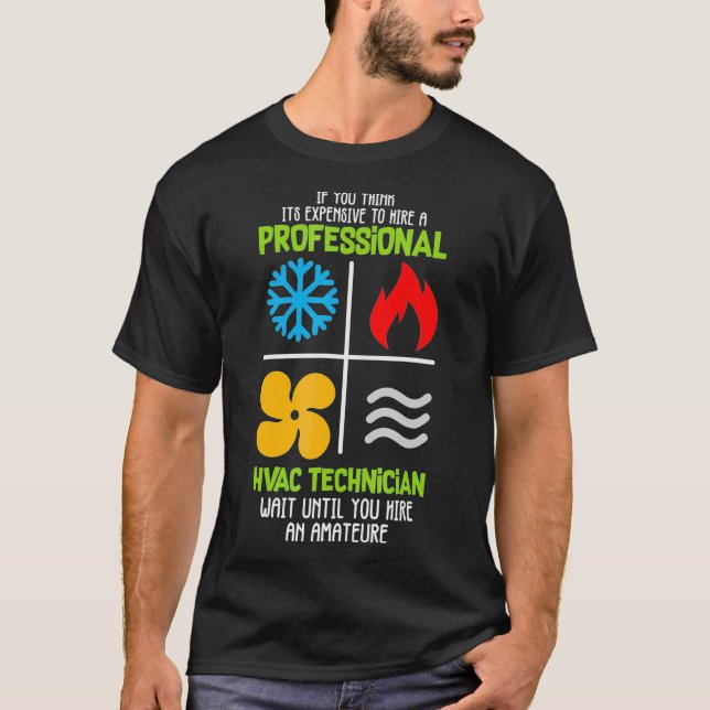 Camiseta Arrefecimento por aquecimento do HVAC técnico prof (Frente)