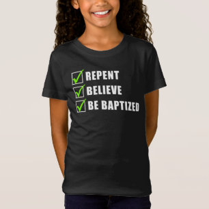 Camiseta Arrepender-Se, Acreditar Ser Água Batizada De Fé