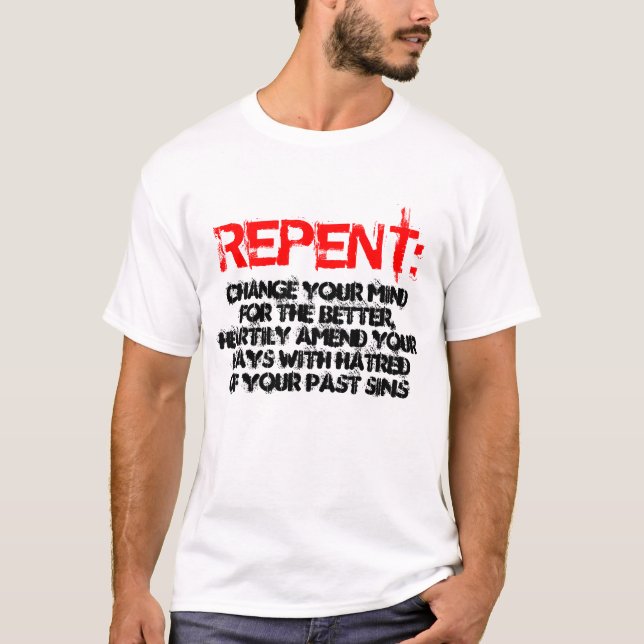 Camiseta ARREPENDIDO: , Mude sua mente para o melhor, (Frente)